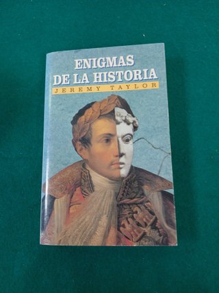 Enigmas de la historia hechos de gran interés o...