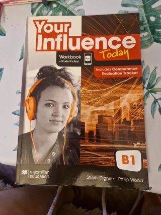 YOUR INFLUENCE TODAY B1 Workbook, Competence Ev...