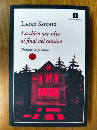 La Chica Que Vive Al Final del Camino