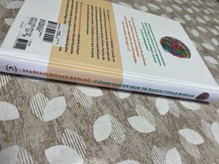 Cómo hacer que te pasen cosas buenas