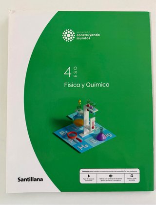 Física y química 4 ESO : Proyecto construyendo ...