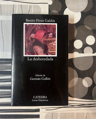 La desheredada (Letras hispánicas/ Hispanic Wri...