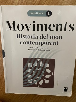 Moviments. Història del món contemporani 1 BATX.