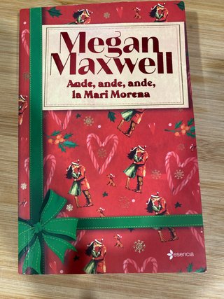 Libro Megan Maxwell Ande, ande,ande la Mari Morena
