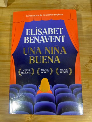 Elisabet Benavent UNA NIÑA BUENA