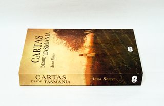 CARTAS DESDE TASMANIA - Anna Romer