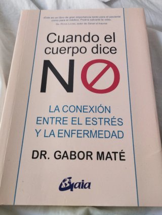 Libro: Cuando el cuerpo dice NO