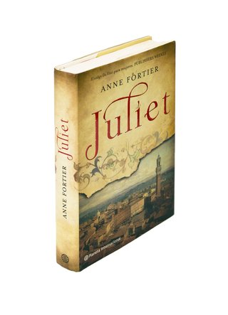 JULIET - Anne Fortier