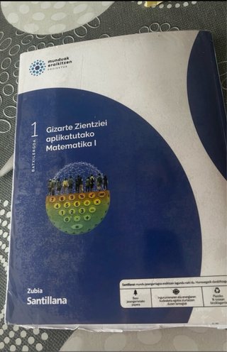 GIZARTE ZIENTZIEI APLIKATUTAKO MATEMATIKA I 1 B...