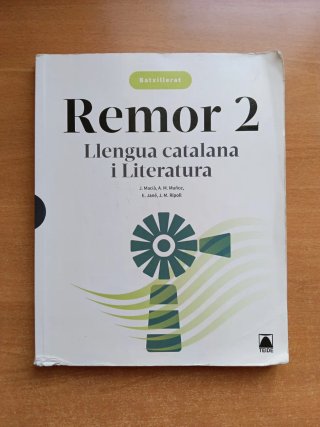 Remor. Llengua catalana i Literatura 2 BATX.