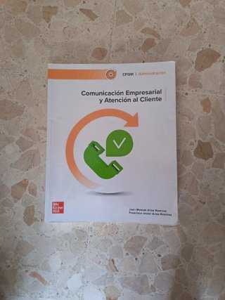 Comunicación Empresarial y Atención al Cliente ...