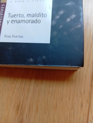 Libro: Tuerto, maldito y enamorado - Edelvives en