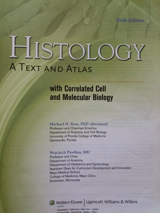 Histology A Text and Atlas : with Correlated Ce...
