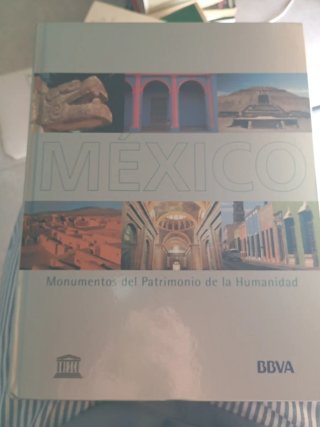 México monumentos del Patrimonio de la Humanidad
