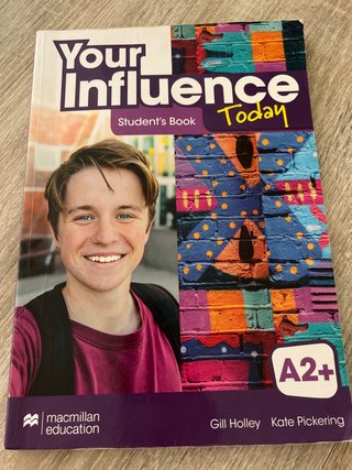 YOUR INFLUENCE TODAY A2+ Student's book: libro ...