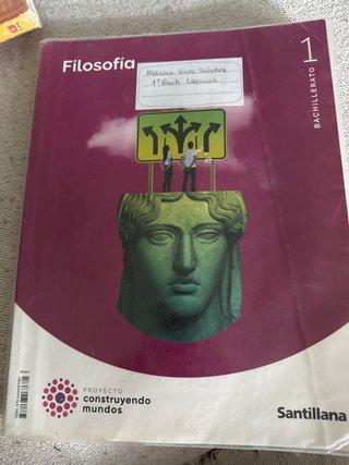 Filosofía 1 Bachillerato : Proyecto construyend...