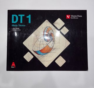 DT 1, dibujo técnico, Bachillerato