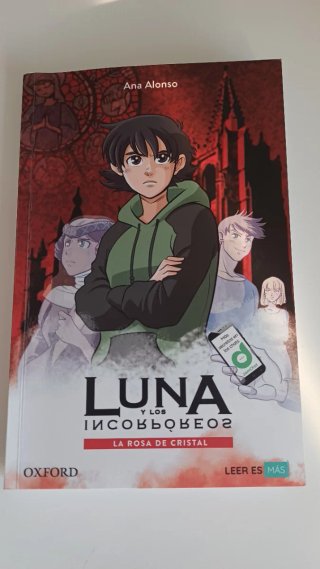 Luna y los Incorporeos ,La rosa de cristal