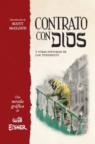 Contrato con Dios. Will Eisner. Norma Editorial
