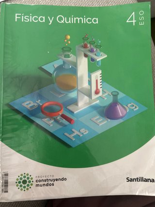 Física y química 4 ESO : Proyecto construyendo ...