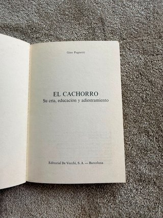 El cachorro su cría, educación y adiestramiento