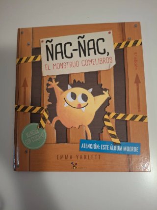 Libro infantil " Ñac Ñac, el monstruo comelibros "