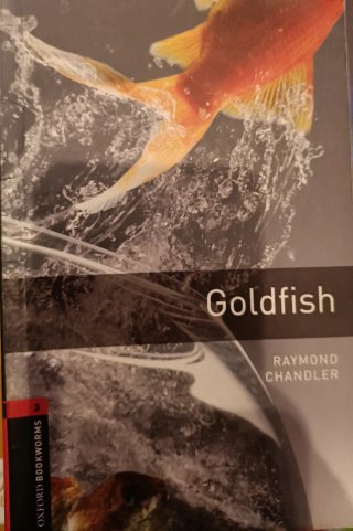 Oxford Bookworms Library: Stage 3: Goldfish