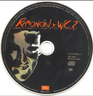 CD Ramoncín y W.C.? Versión Original Remast..
