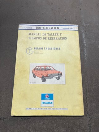 Manual Taller 150 y Solara tomos I y II - feb 1982