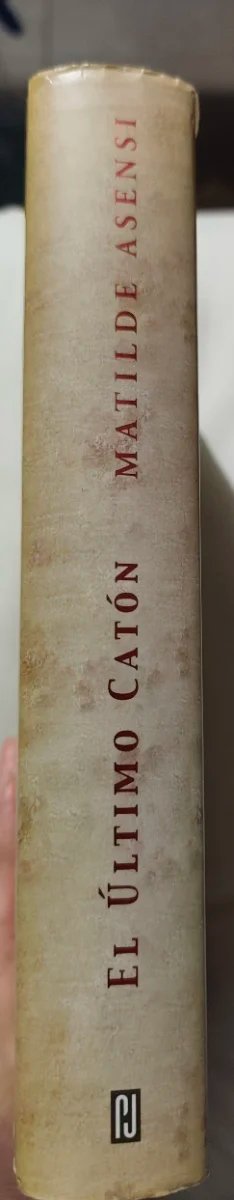 El ultimo caton / The Last Cato (Spanish Edition)