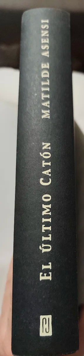 El ultimo caton / The Last Cato (Spanish Edition)