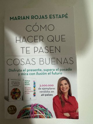 Cómo hacer que te pasen cosas buenas : entiende...