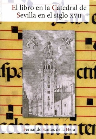 El libro en la Catedral de Sevilla en el siglo ...