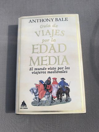 Guia De Viajes Por La Edad Media