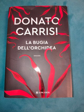 La bugia dell'orchidea - Donato Carrisi
