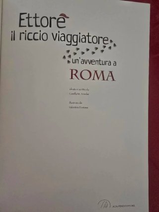 Ettore il riccio viaggiatore. Un'avventura a Roma