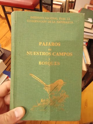 Pájaros de nuestros campos y bosques