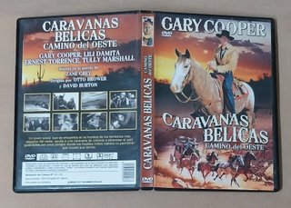 Caravanas Bélicas, camino del Oeste