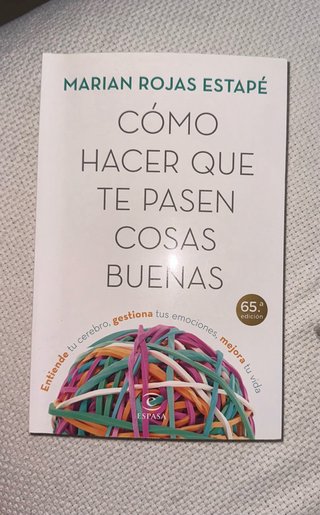 Cómo hacer que te pasen cosas buenas
