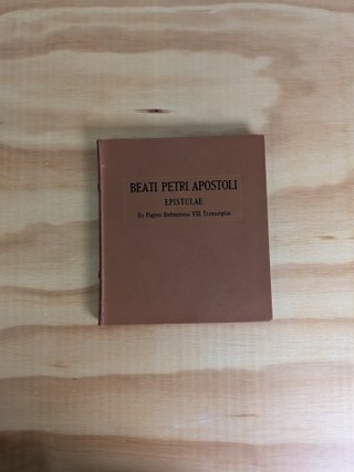 Beati Petri apostoli epistulae - ex papyro Bodm...