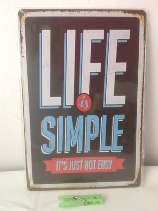 Chapa decorativa Life is simple nueva