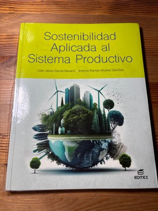Sostenibilidad aplicada al sistema productivo (...