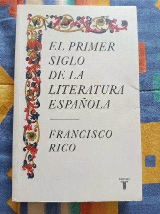 El primer siglo de la literatura española