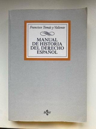 Manual de Historia del Derecho español (Spanish...