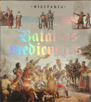 Batallas medievales 1000-1500 de Hastings a Con...