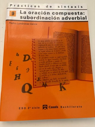 Prácticas de sintaxis 7. La oración compuesta: ...