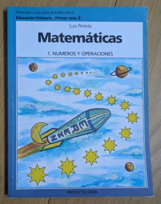 Cuaderno Matemáticas 1 Primaria - Proyecto Erein