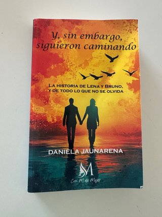Libro Y, sin embargo, siguieron caminando