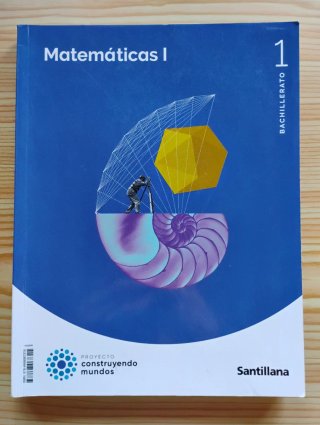 Libro Matemáticas I 1o bachillerato nuevo