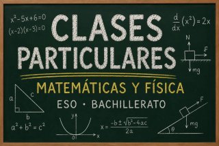 CLASES PARTICULARES MATES y FÍSICA durante VERANO